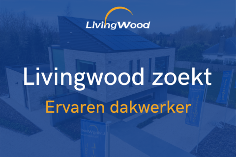 Livingwood Zoekt Dakwerker